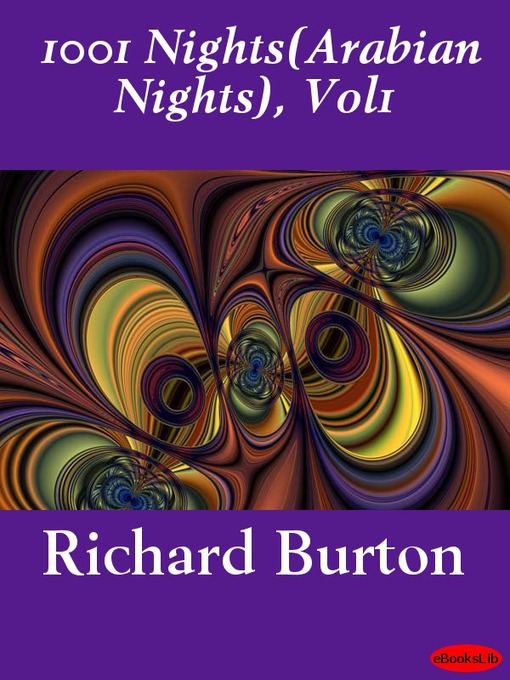 Title details for 1001 Nights (Arabian Nights), Volume 1 by Sir Richard Burton - Available